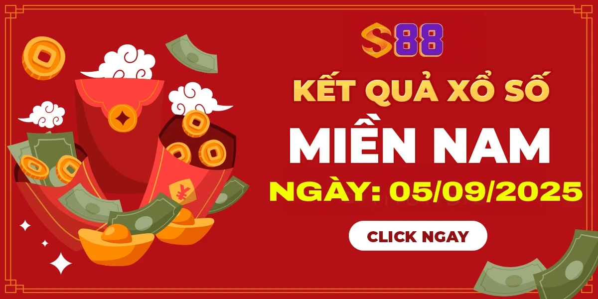 S88 KQXS - KQXSMN - Xem kết quả xổ số Miền Nam hôm nay Ngày 05/09/2025